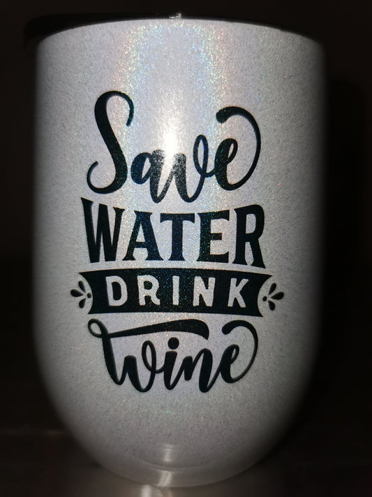 save water drink wine