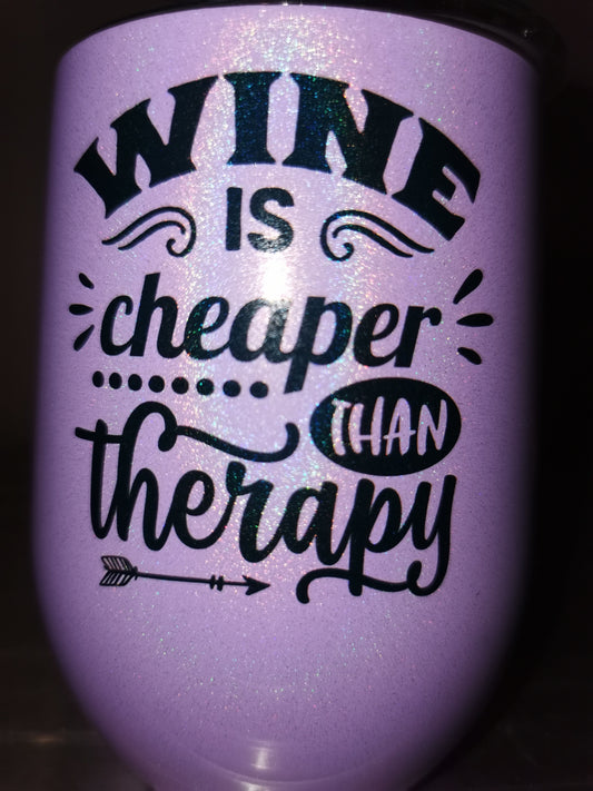 Wine is cheaper than therapy